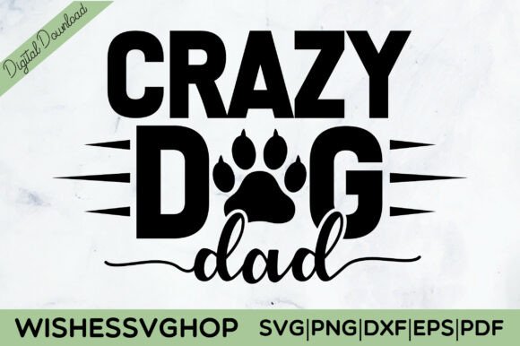 Crazy Dog Dad SVG PNG