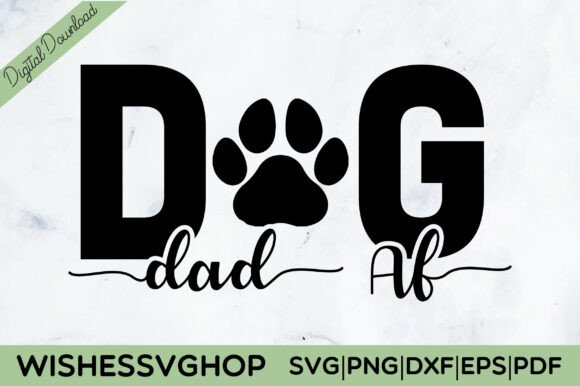 Dog Dad Af SVG PNG Review